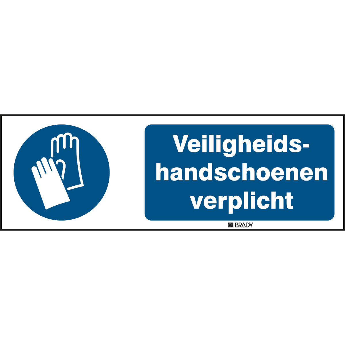 Brady BG Iso 7010 pictogrammen - veiligheidshandschoenen verplicht